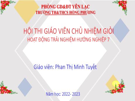 Bài giảng Hoạt động trải nghiệm Lớp 7 - Chủ đề 4: Chia sẻ trách nhiệm trong gia đình - Năm học 2022-2023 - Phan Thị Minh Tuyết