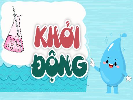 Bài giảng Khoa học tự nhiên Lớp 5 - Bài 3: Hỗn hợp và dung dịch