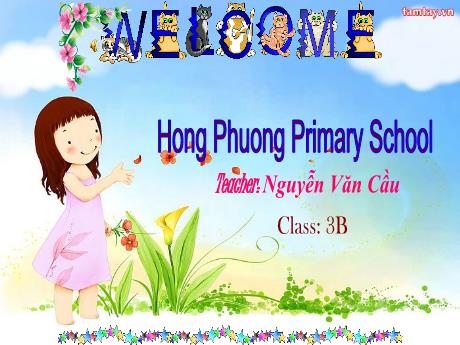 Bài giảng Tiếng Anh Lớp 3 - Unit 5, Bài 3: 4,5,6 - Nguyễn Văn Cầu