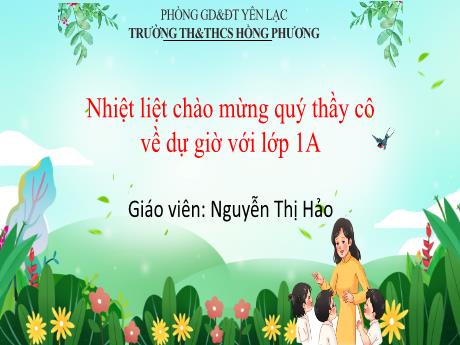 Bài giảng Tiếng Việt 1 - Tiết 2, Bài 42: Ao eo - Nguyễn Thị Hảo